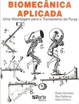 Biomecânica Aplicada: uma Abordagem para o Treinamento de Força
