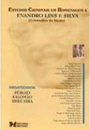 Estudos Criminais em Homenagem a Evandro Lins e Silva