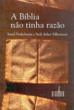 A Bíblia Não Tinha Razão