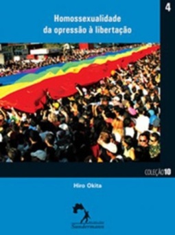 Homossexualidade da opressão à libertação