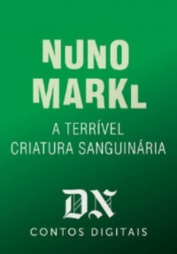 A Terrível Criatura Sanguinária (Contos Digitais DN #18)