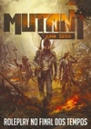 Mutant: Ano Zero