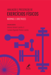 Avaliação e prescrição de exercícios físicos: Normas e diretrizes