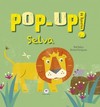 Pop-up! de opostos: Selva