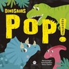 Dinosaurs: pop! opposites
