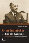 O urbanista e o Rio de Janeiro: José de Oliveira Reis, uma biografia profissional