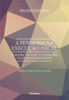 A penhora na execução fiscal: penhora "on line" e o princípio da menor onerosidade