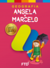 Geografia - Angela e Marcelo - 4º Ano