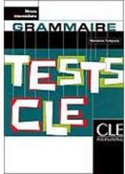 Grammaire: Tests Cle - Niveau Intermédiaire - IMPORTADO