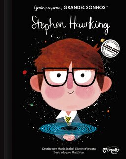 Gente pequena, grandes sonhos - Stephen Hawking