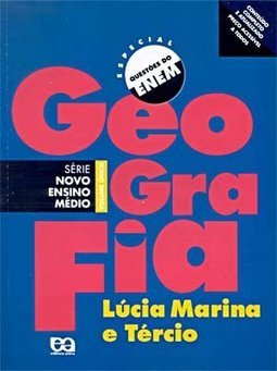 Geografia: Volume Único - 2 grau