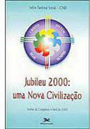 Jubileu 2000: uma Nova Civilização