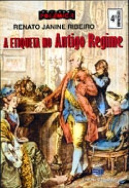 A Etiqueta No Antigo Regime