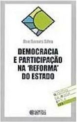 Democracia e Participação na ´Reforma´ do Estado