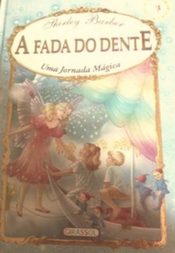 A fada do dente (Reino das Fadas Histórias encantadas)