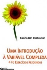 Introduçao A Variavel Complexa, Uma 476 Exercicios Resolvidos