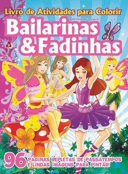 Bailarinas e fadinhas: livro de atividades para colorir