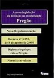A Nova Legislação da Licitação na Modalidade Pregão