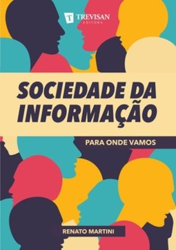 Sociedade da informação: para onde vamos