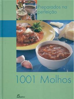 1001 Molhos: Preparos na Perfeição - Importado