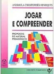 Jogar e Compreender: Propostas de Material Pedagógico - Importado