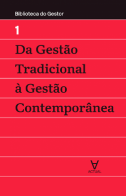 Da gestão tradicional à gestão contemporânea