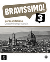 Bravissimo! 3 - Quaderno degli esercizi - B1