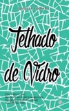 Telhado de Vidro (1 #1)