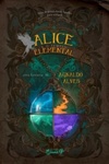 Alice e o Templo Elemental (Destino Sombrio #1)