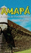 Amapá (Viagens na Ficção)