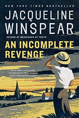 An Incomplete Revenge: A Maisie Dobbs Novel: 5