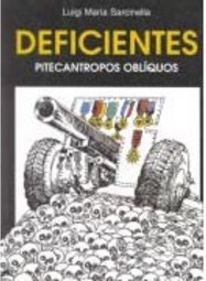 Deficientes: Pitecantropos Oblíquos