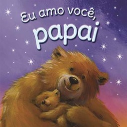 Eu amo você, papai