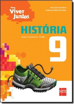 Para Viver Juntos - Historia - Ensino Fundamental Ii - 9? Ano