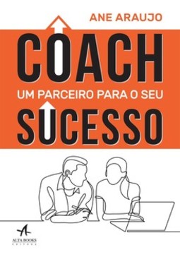 Coach: um parceiro para o seu sucesso