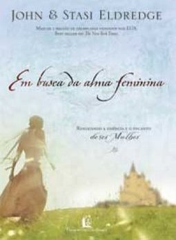 Em Busca da Alma Feminina