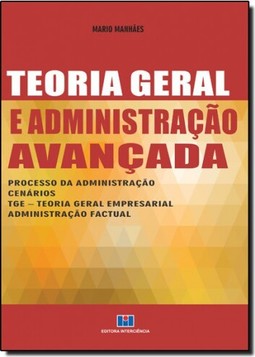 Teoria Geral E Administracao Avancada