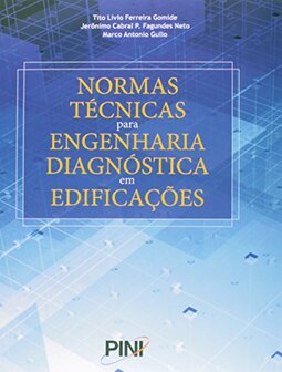 Normas Técnicas Para Engenharia Diagnóstica em Edificações