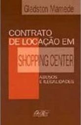 Contrato de Locação em Shopping Center: Abusos e Ilegalidades