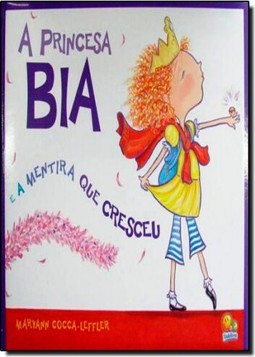 Princesa Bia E A Mentira