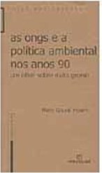 ONGS e a Política Ambiental nos Anos 90: um Olhar Sobre Mato Grosso