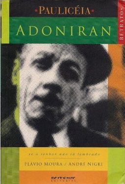 Adoniran: se o Senhor não tá Lembrado