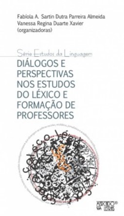 Diálogos e perspectivas nos estudos do léxico e formação de professores