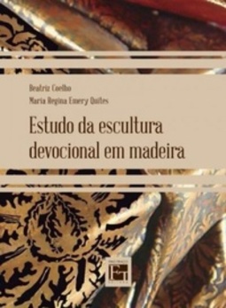 ESTUDO DA ESCULTURA DEVOCIONAL EM MADEIRA