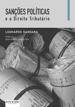 Sanções políticas e o direito tributário