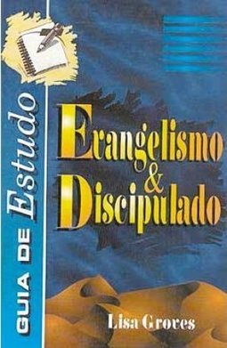 Evangelismo e Discipulado