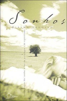 Sonhos: Interpretação dos Sonhos à Luz da Psicologia e do Espiritismo