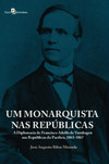 Um monarquista nas repúblicas: a diplomacia de Francisco Adolfo de Varnhagen nas repúblicas do Pacífico, 1863-1867