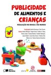 Publicidade de alimentos a crianças: regulação no Brasil e no mundo