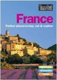 FRANCE: PERFECT PLACES TO STAY, EAT AND EXPLORE